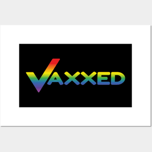 Vaxxed (rainbow effect) Posters and Art